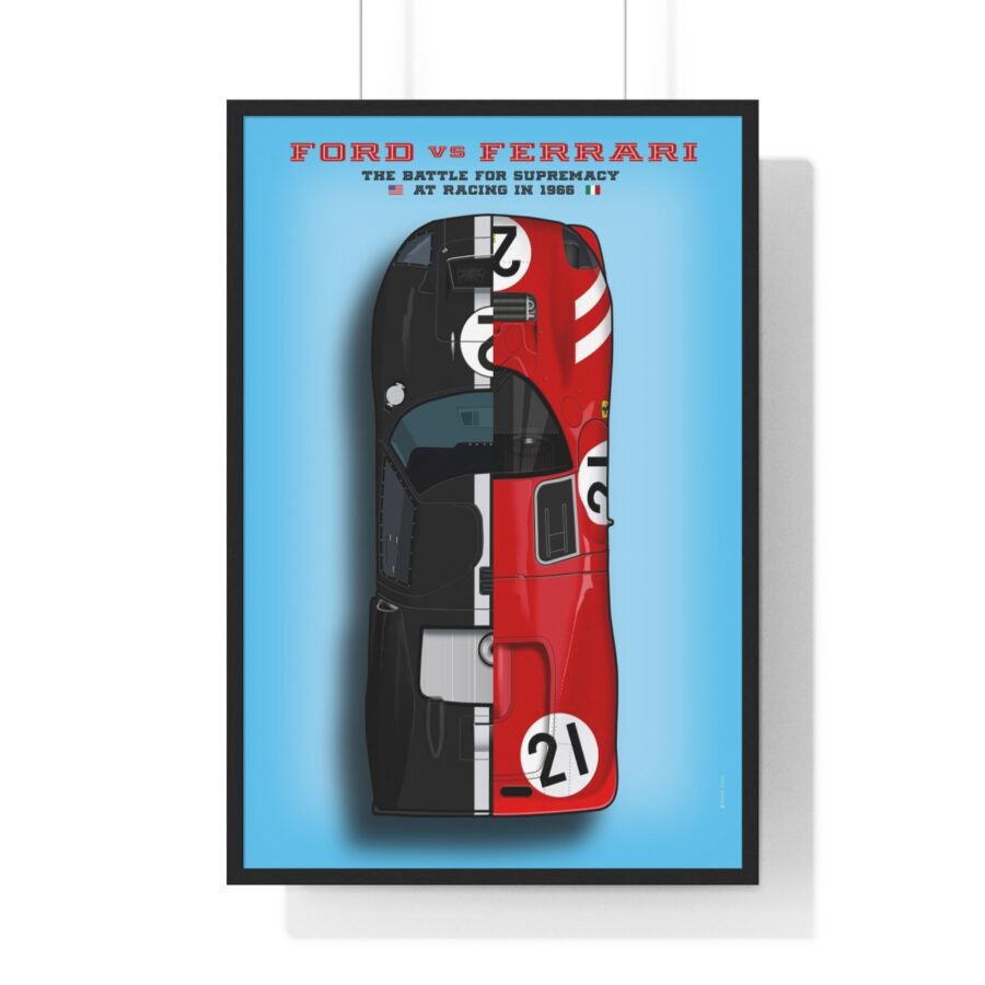 Ford vs Ferrari, The battle of supremacy at Le Mans 1966, Framed Ford